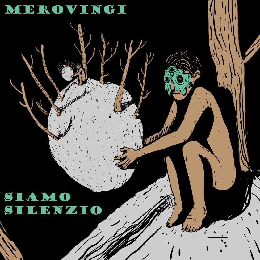Copertina dell'EP Siamo silenzio dei Merovingi